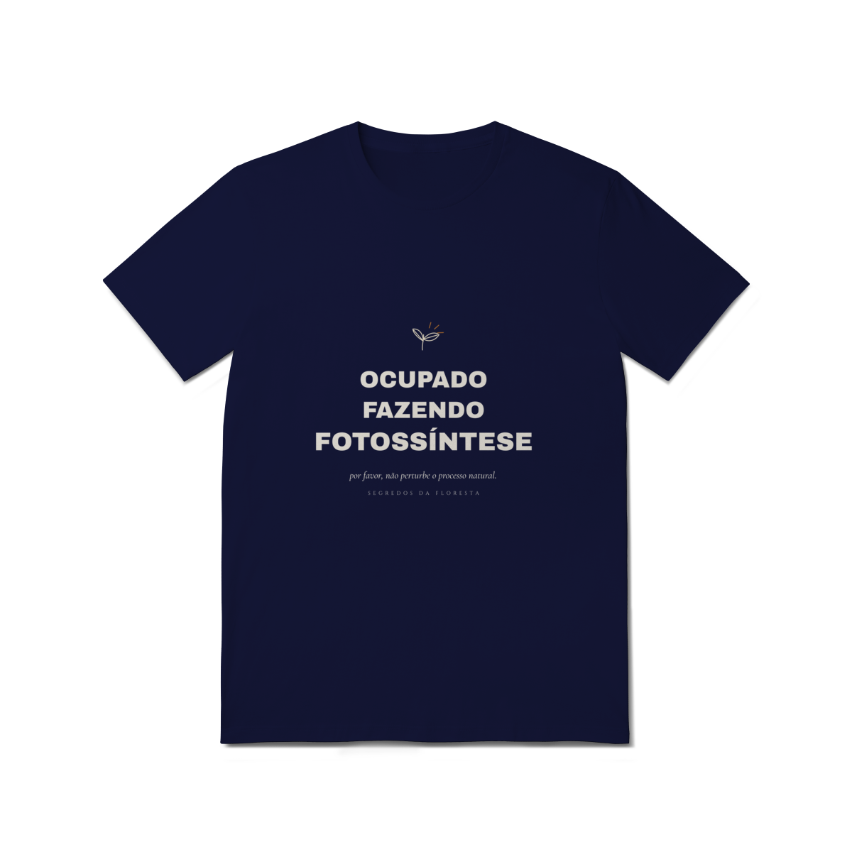 Camiseta Ocupado Fazendo Fotossíntese - Imagem 12